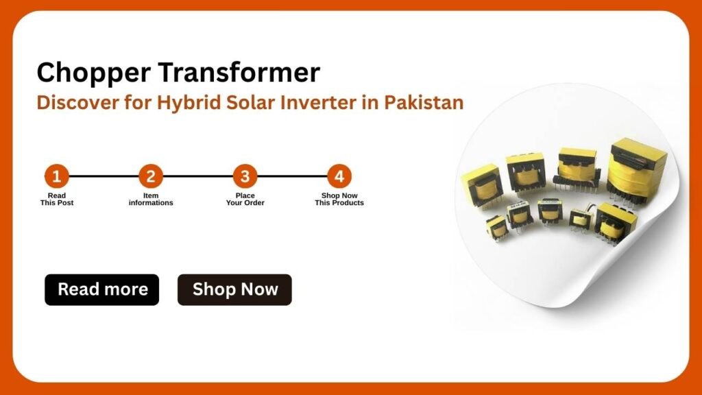 Chopper Transformer for Hybrid Solar Inverter